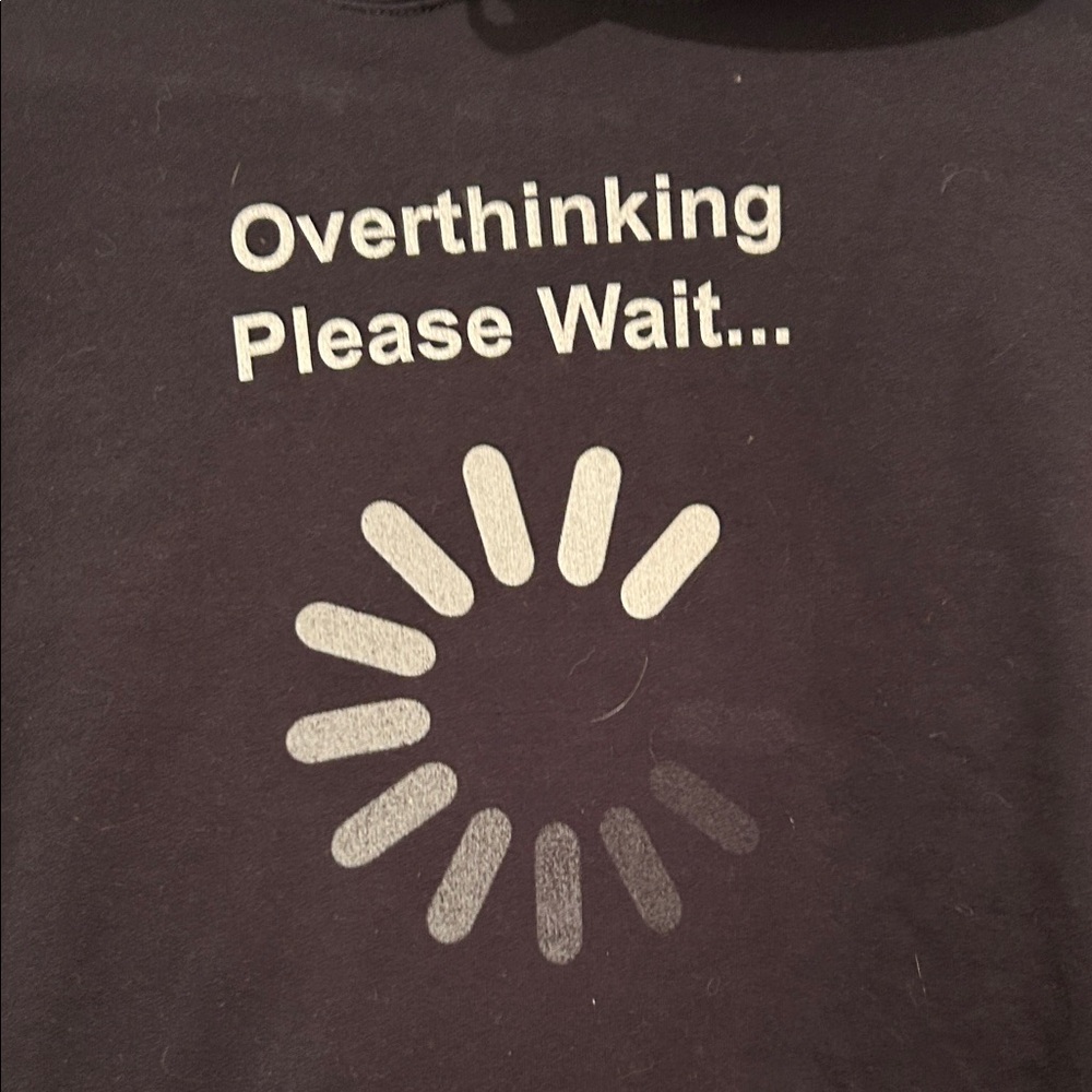 Black “overthinking please wait” hoodie sweatshirt, size S.